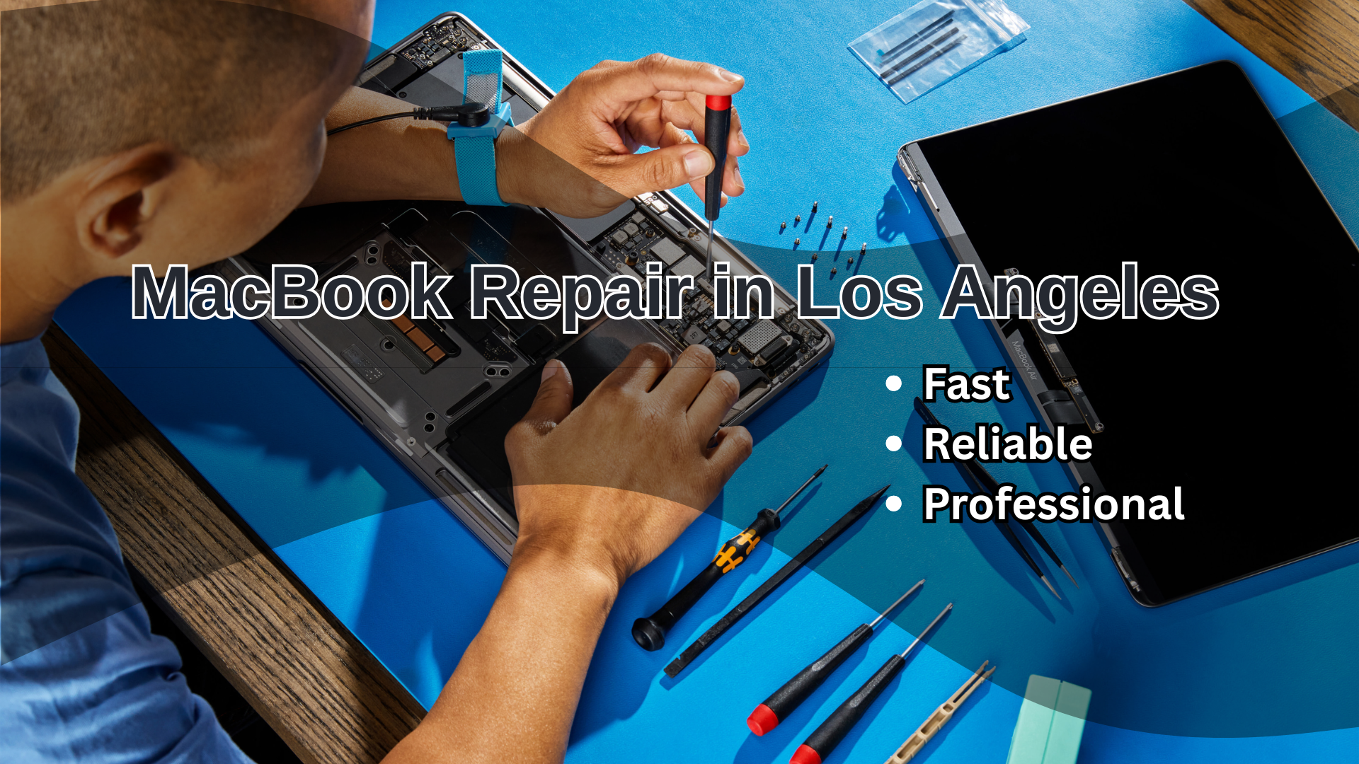 MacBook repair Los Angeles technician fixing Apple laptop internal components