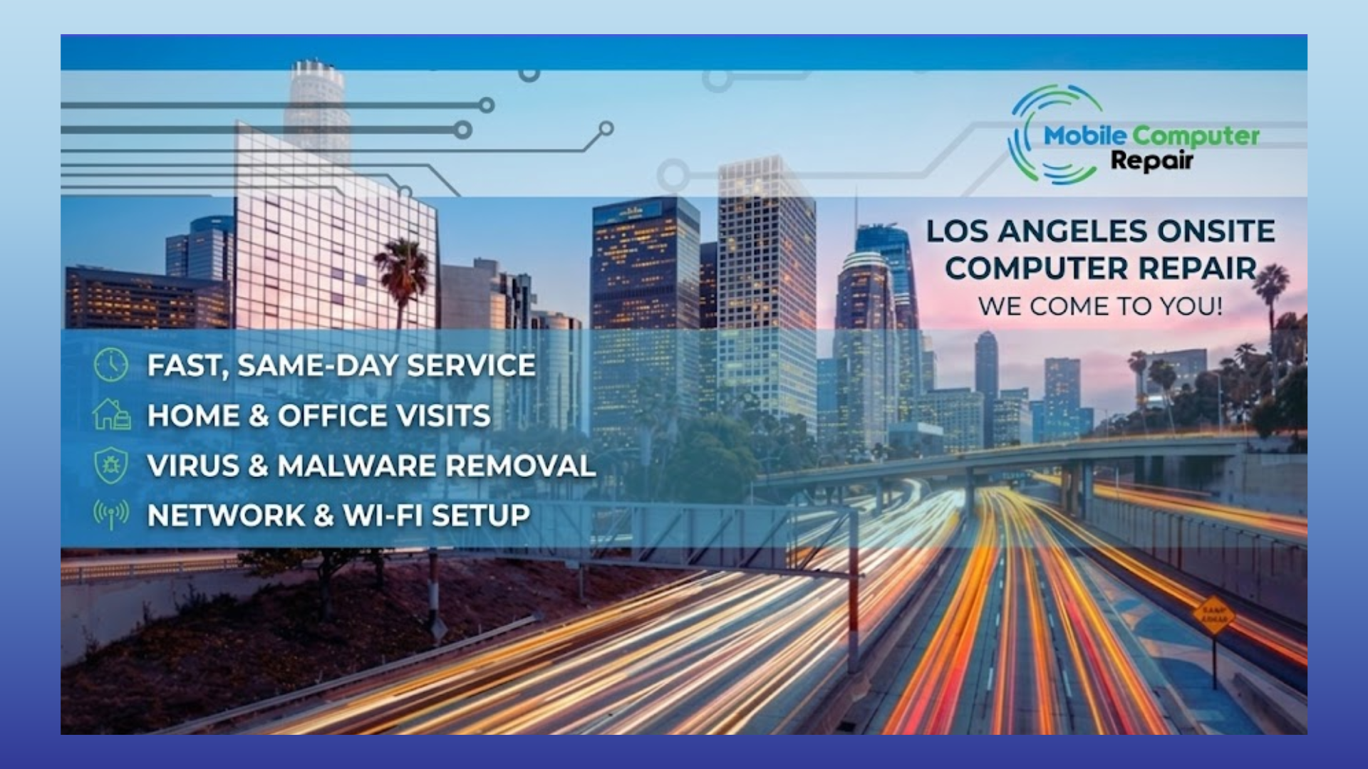 Mobile Computer Repair service list in Los Angeles , highlighting onsite computer repair services in Los Angeles for home and office, including virus removal and Wi-Fi setup.